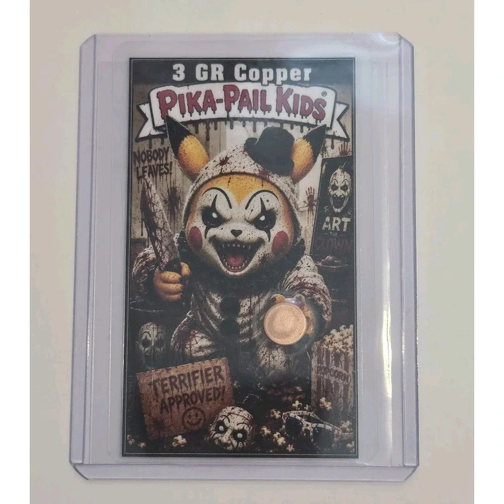 Pika-Pail Kids 3 GR Copper Art the Clown Pikachu Terrifier Fan Art Trading Card